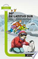 libro 90 Grados De Latitud Sur